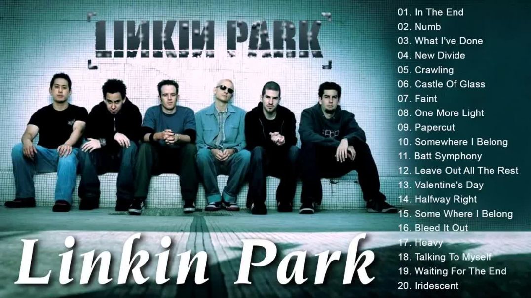 Linkin Park Best Songs _ Linkin Park Greatest Hits Full Album