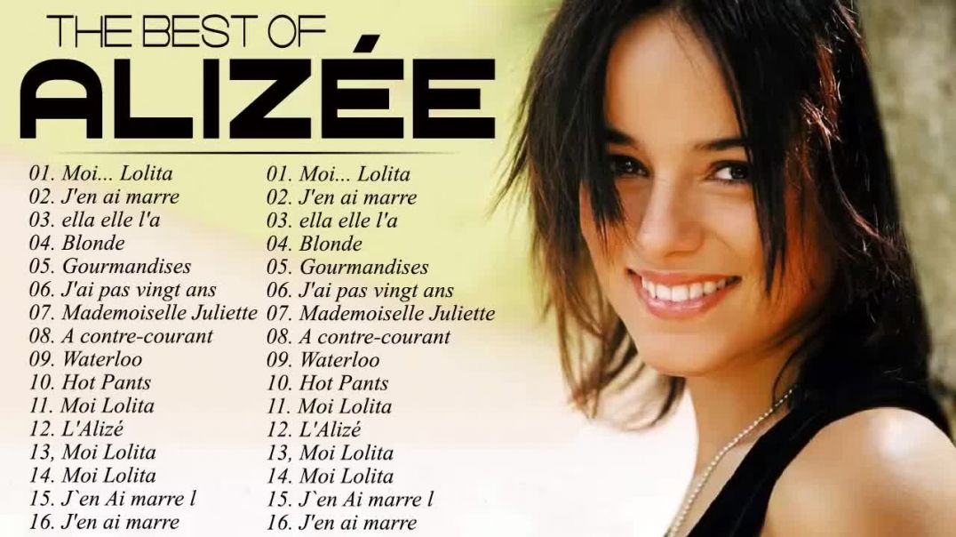 Alizée Plus Grands Succès 2021 - Alizée Greatest Hits Full Album - Alizée Best Songs