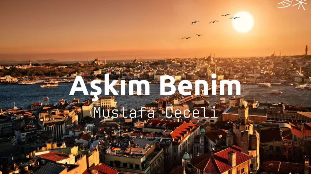 ⁣Aşkım Benim - Mustafa Ceceli ( Lyrics and Indonesian translation )
